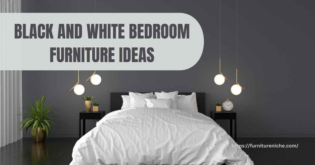 Black and White Bedroom Furniture Ideas