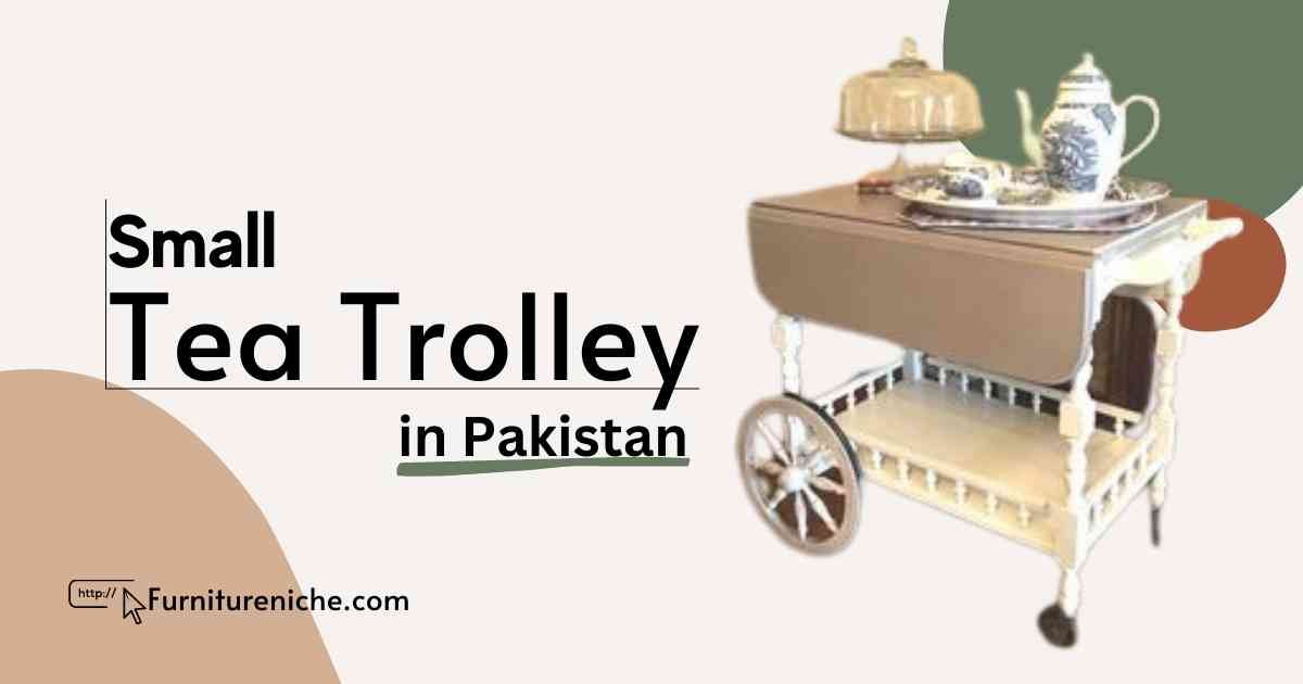 Small Tea Trolley in Pakistan
