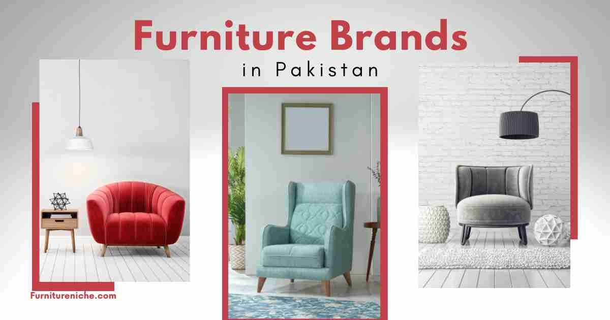 Top 10 Furniture Brands in Pakistan in 2023