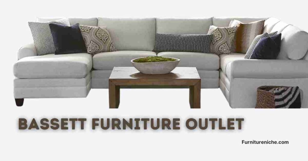 Bassett Furniture Outlet