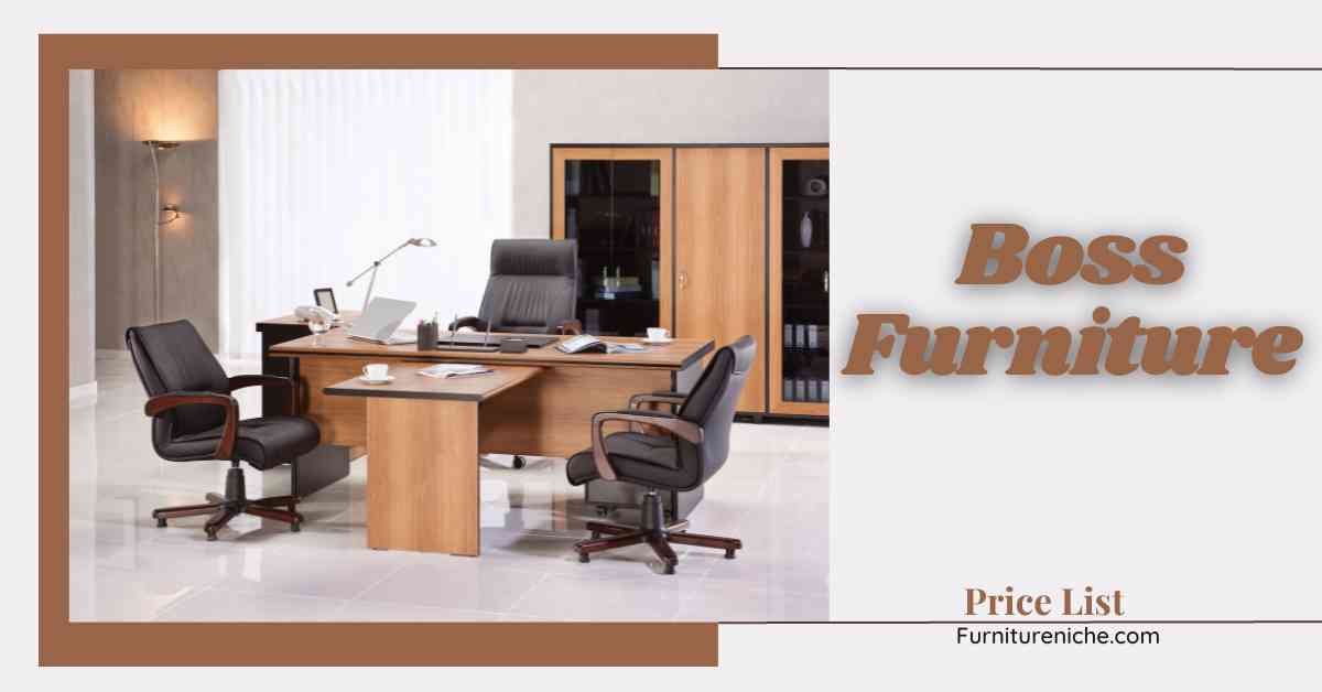 Boss Furniture price list 2023