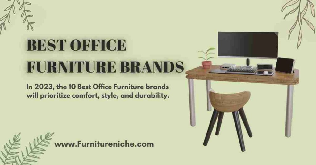 10 Best Office Furniture Brands