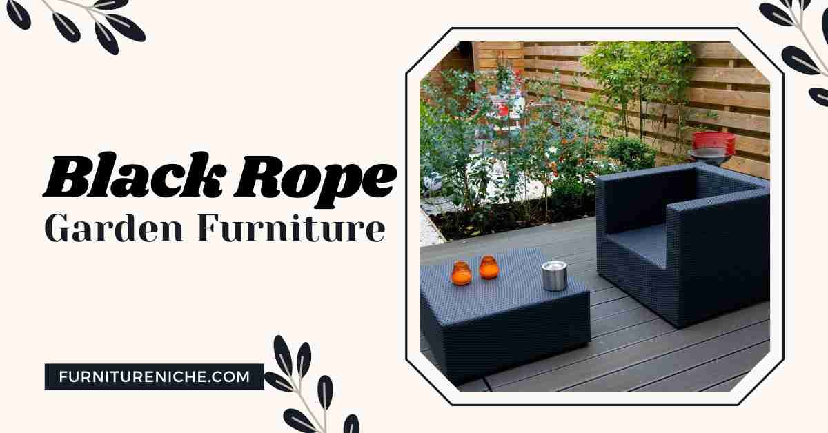 Black rope garden furniture in 2023