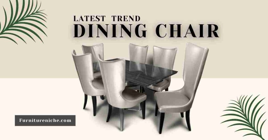 Latest Dining Chair Trend in 2023