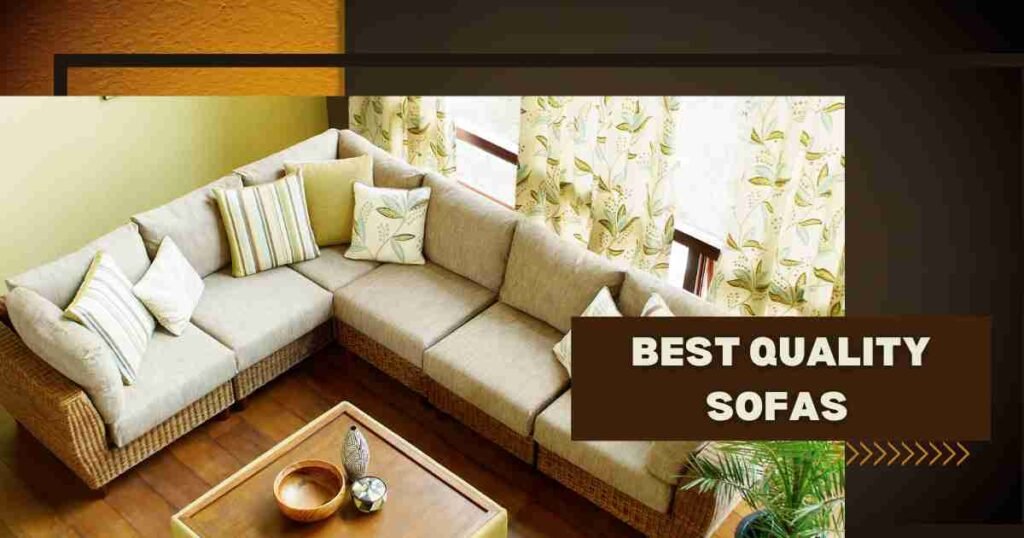 Best Quality Sofas