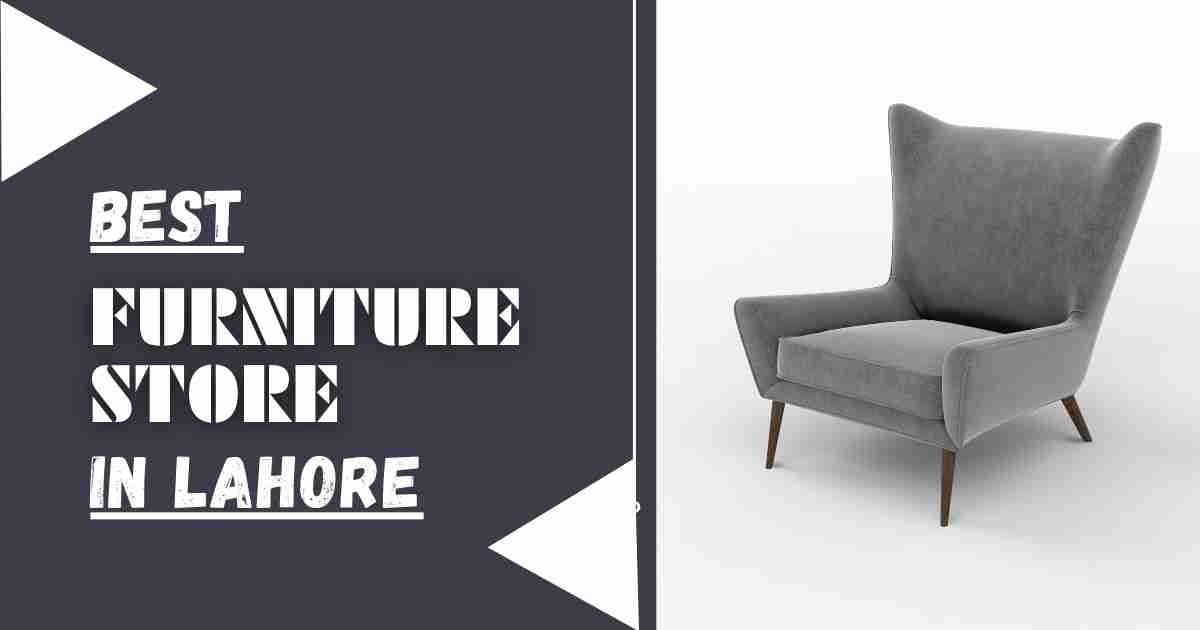 Best Furniture Shops in Lahore